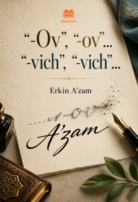 “-Ov”, “-ov”... “-vich”, “-vich”