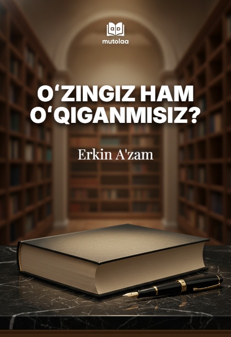 Oʻzingiz ham oʻqiganmisiz?