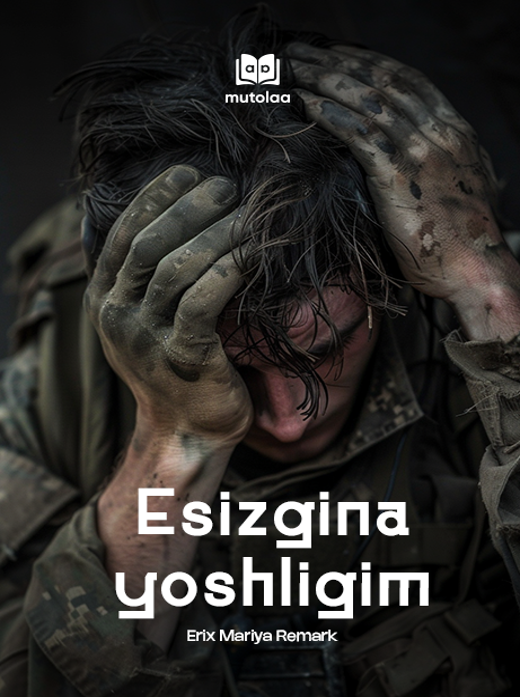 Gʻarbiy frontda oʻzgarish yoʻq (Esizgina yoshligim)