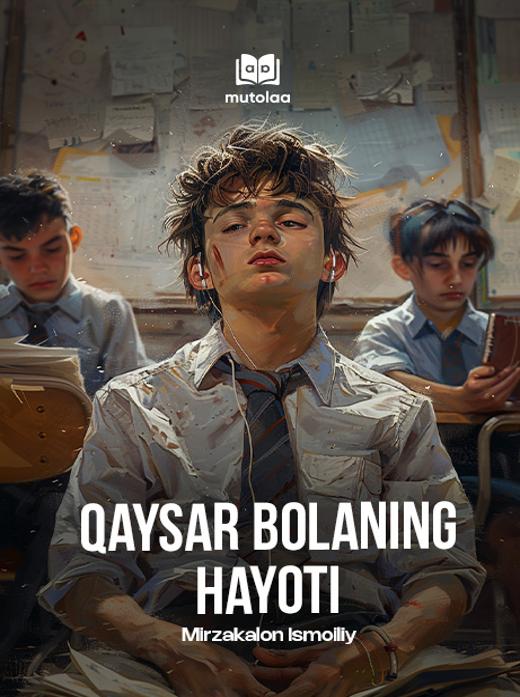 Qaysar bolaning hayoti